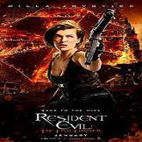 Resident Evil The Final Chapter Watch Online